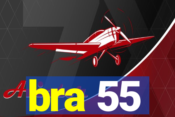 bra 55